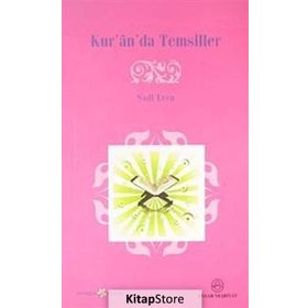 KUR'ÂN'DA TEMSILLER - GENEL