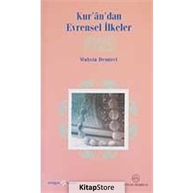 KUR'ÂN'DAN EVRENSEL İLKELER - MUHSIN DEMIRCI
