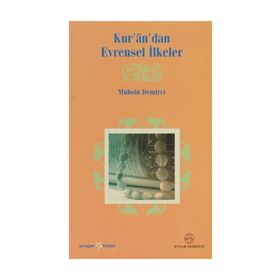 KUR'ÂN'DAN EVRENSEL İLKELER - MUHSIN DEMIRCI