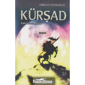 KÜRŞAD KAHRAMANIN ÖLÜMÜ - ORHAN YENIARAS