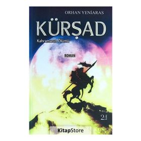KÜRŞAD KAHRAMANIN ÖLÜMÜ - ORHAN YENIARAS
