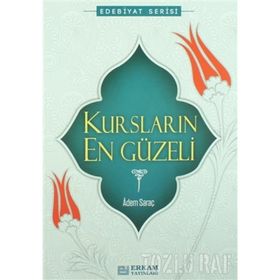 Kursların En Güzeli - Adem Saraç