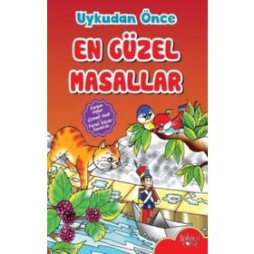 Kurşun Asker - Çizmeli Kedi - Fareli Köyün Kavalcısı - Uykudan Önce En Güzel Masallar - Kolektif
