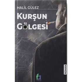 Kurşun Gölgesi - Fa Yayınları