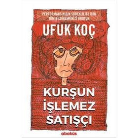 KURŞUN İŞLEMEZ SATIŞÇI - UFUK KOÇ