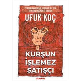 KURŞUN İŞLEMEZ SATIŞÇI - UFUK KOÇ