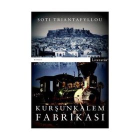 Kurşun Kalem Fabrikası - Soti Trintafyllou