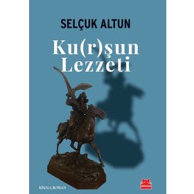 KU(R)ŞUN LEZZETI - SELÇUK ALTUN