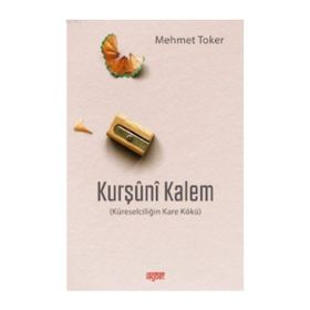 Kurşuni Kalem - Mehmet Toker