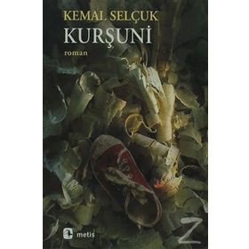 KURŞUNİ - KEMAL SELÇUK