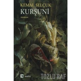 KURŞUNİ - KEMAL SELÇUK