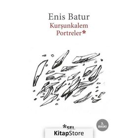 Kurşunkalem Portreler - Enis Batur