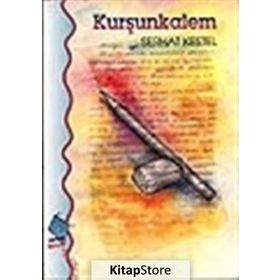 Kurşunkalem - Serhat Kestel