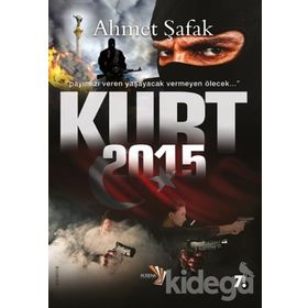 KURT 2015 - AHMET ŞAFAK