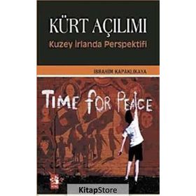 KÜRT AÇILIMI KUZEY İRLANDA PERSPEKTIFI - İBRAHİM KAPAKLIKAYA
