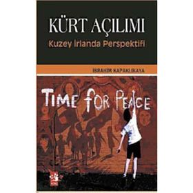 KÜRT AÇILIMI KUZEY İRLANDA PERSPEKTIFI - İBRAHİM KAPAKLIKAYA
