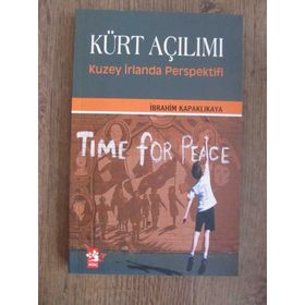 KÜRT AÇILIMI KUZEY İRLANDA PERSPEKTIFI - İBRAHİM KAPAKLIKAYA