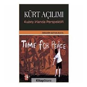 KÜRT AÇILIMI KUZEY İRLANDA PERSPEKTIFI - İBRAHİM KAPAKLIKAYA