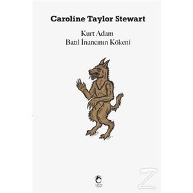 Kurt Adam Batıl İnancının Kökeni - Caroline Taylor Stewart