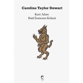 Kurt Adam Batıl İnancının Kökeni - Caroline Taylor Stewart