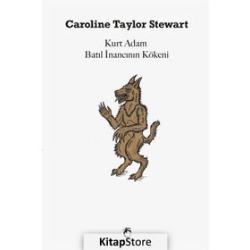 Kurt Adam Batıl İnancının Kökeni - Caroline Taylor Stewart