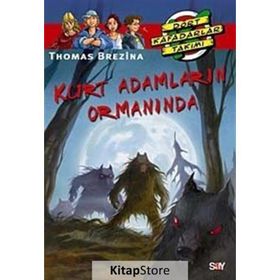 KURT ADAMLARIN ORMANINDA BÜYÜK DÖRT KAFADARLAR TAKIMI - 36 - THOMAS BREZINA