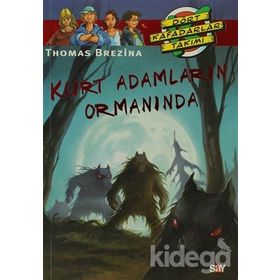 KURT ADAMLARIN ORMANINDA BÜYÜK DÖRT KAFADARLAR TAKIMI - 36 - THOMAS BREZINA