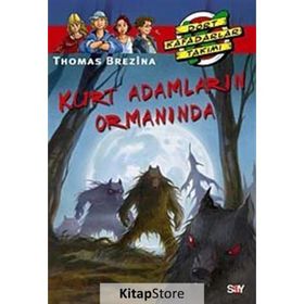 KURT ADAMLARIN ORMANINDA BÜYÜK DÖRT KAFADARLAR TAKIMI - 36 - THOMAS BREZINA