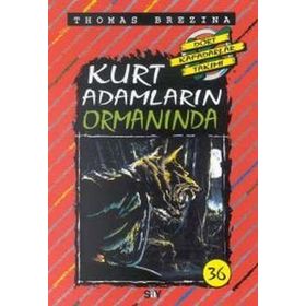 KURT ADAMLARIN ORMANINDA BÜYÜK DÖRT KAFADARLAR TAKIMI - 36 - THOMAS BREZINA