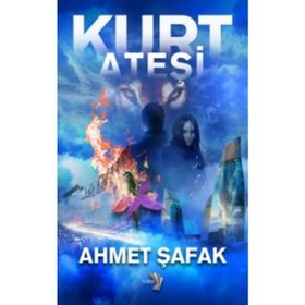 Kurt Ateşi - Ahmet Şafak