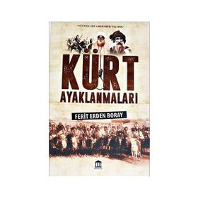Kürt Ayaklanmaları - Ferit Boray