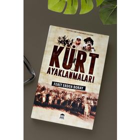 Kürt Ayaklanmaları - Ferit Boray