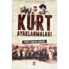 Kürt Ayaklanmaları - Ferit Boray