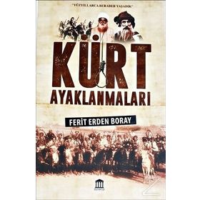 Kürt Ayaklanmaları - Ferit Boray