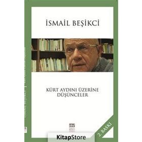 Kürt Aydını Üzerine Düşünceler - İsmail Beşikçi