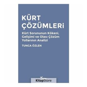 Kürt Çözümleri - Tunca Özlen