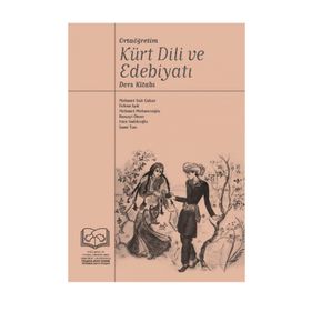 KÜRT DILI VE EDEBİYATI DERS KİTABI - ESRA SADIKOĞLU;FEHIM IŞIK;MEHMET MEHMETOĞLU;MEHMET SAIT ÇAKAR;RONAYI ÖNEN;SAMI TAN