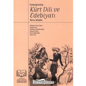 KÜRT DILI VE EDEBİYATI DERS KİTABI - ESRA SADIKOĞLU;FEHIM IŞIK;MEHMET MEHMETOĞLU;MEHMET SAIT ÇAKAR;RONAYI ÖNEN;SAMI TAN