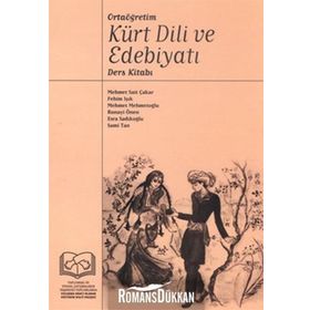 KÜRT DILI VE EDEBİYATI DERS KİTABI - ESRA SADIKOĞLU;FEHIM IŞIK;MEHMET MEHMETOĞLU;MEHMET SAIT ÇAKAR;RONAYI ÖNEN;SAMI TAN