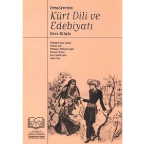 KÜRT DILI VE EDEBİYATI DERS KİTABI - ESRA SADIKOĞLU;FEHIM IŞIK;MEHMET MEHMETOĞLU;MEHMET SAIT ÇAKAR;RONAYI ÖNEN;SAMI TAN