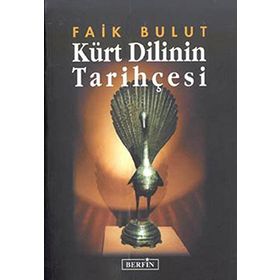 KÜRT DILININ TARİHÇESİ - FAIK BULUT