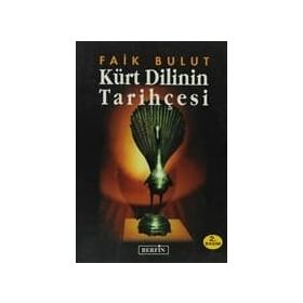 KÜRT DILININ TARİHÇESİ - FAIK BULUT