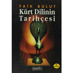 KÜRT DILININ TARİHÇESİ - FAIK BULUT