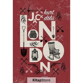 KURT DÖLÜ - JACK LONDON