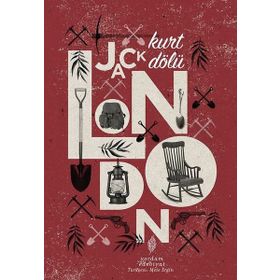 KURT DÖLÜ - JACK LONDON