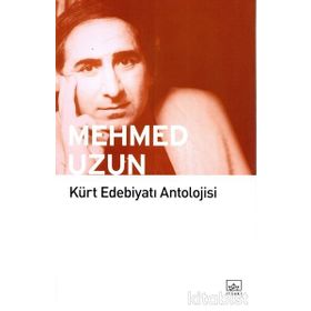 KÜRT EDEBİYATI ANTOLOJISI - MEHMED UZUN