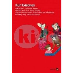 Kürt Edebiyatı - Joyce Blau Sandrine Alexie Shahab Vali Amr Taher Ahmed Ahmad Hashimzadeh Estelle Amy de la Breteque Geoffrey Haig Mustafa Dehqan