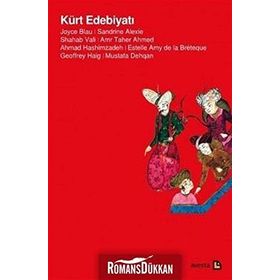 Kürt Edebiyatı - Joyce Blau Sandrine Alexie Shahab Vali Amr Taher Ahmed Ahmad Hashimzadeh Estelle Amy de la Breteque Geoffrey Haig Mustafa Dehqan