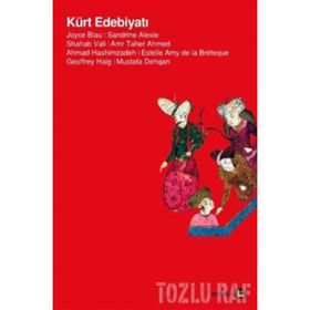 Kürt Edebiyatı - Joyce Blau Sandrine Alexie Shahab Vali Amr Taher Ahmed Ahmad Hashimzadeh Estelle Amy de la Breteque Geoffrey Haig Mustafa Dehqan