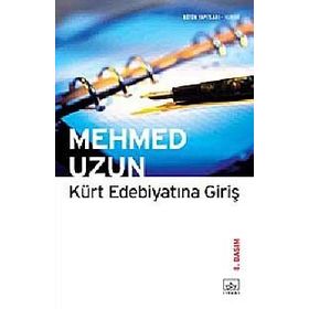 KÜRT EDEBİYATINA GİRİŞ - MEHMED UZUN